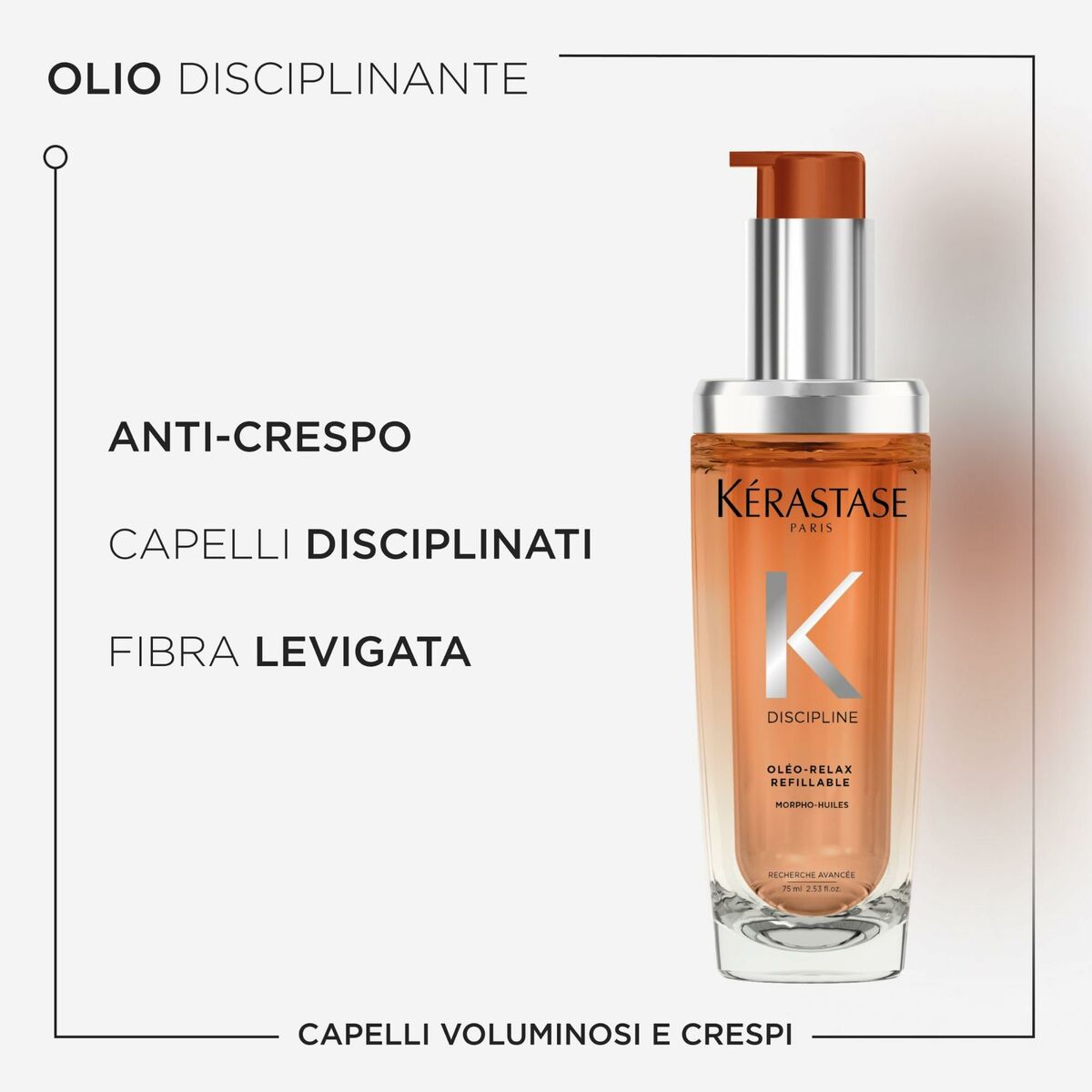 Kerastase Discipline Oleo-Relax hair oil for smooth and disciplined hair, anti-frizz, 75 ml packaging.