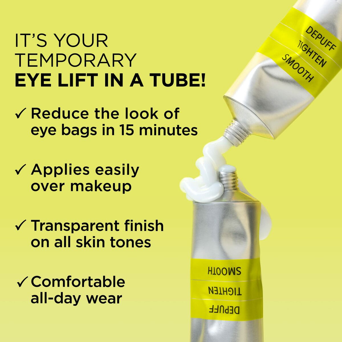 Eye lift cream in a tube with text overlay highlighting features like depuffing and all-day wear.